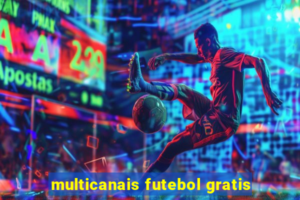 multicanais futebol gratis